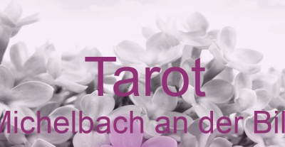 Tarot Michelbach an der Bilz | Top-Experten für Kartenlegen, Wahrsagen, Hellsehen, Zukunftsdeutung.